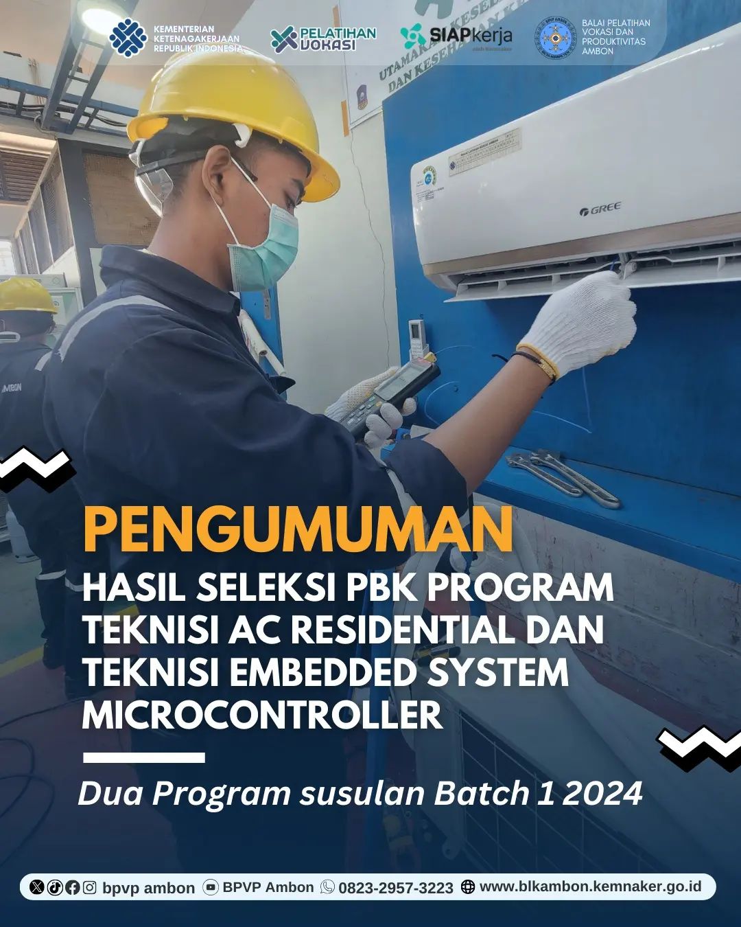 Pengumuman Hasil Kelulusan PBK Susulan Batch 1 program pelatihan yaitu Teknisi AC Residential dan Teknisi Embedded System Microcontroller