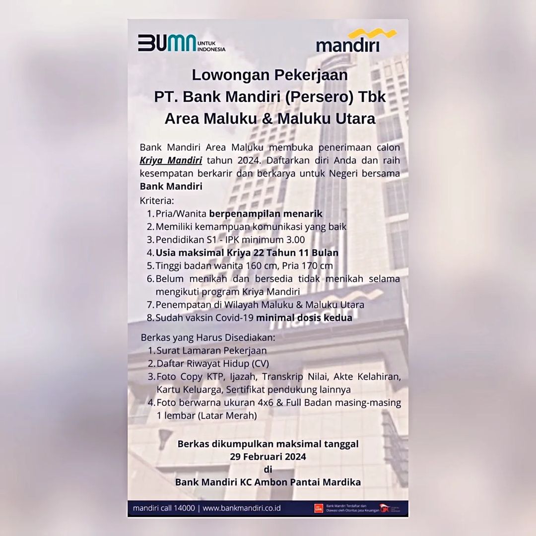 Dibuka lowongan Pekerjaan area Maluku dan Maluku Utara di PT Bank Mandiri (Persero) Tbk