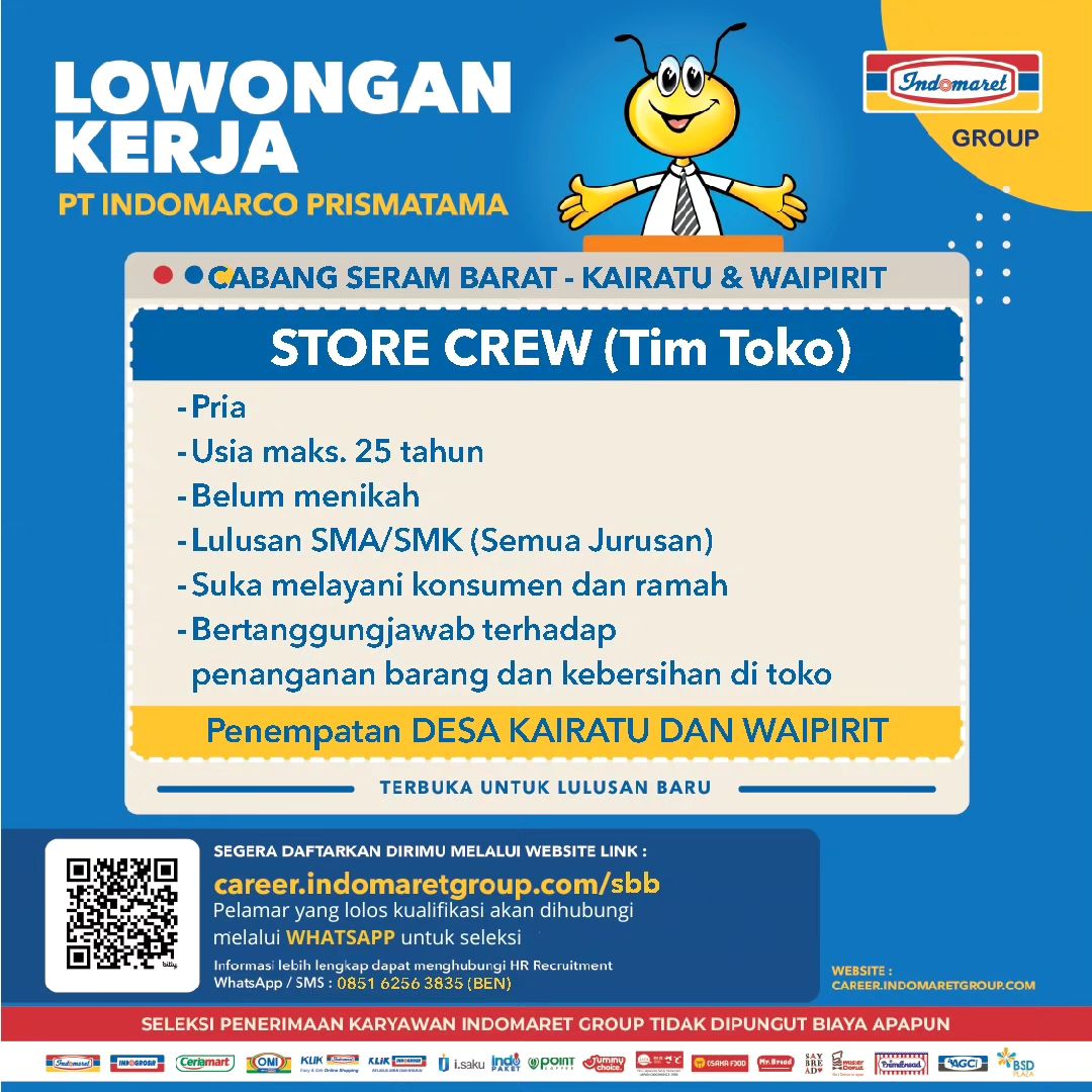 PT Indomarco Prismatama (Indomaret Group) membuka lowongan pekerjaan posisi CREW STORE (Tim Toko) penempatan di Desa Kairatu dan Waipirit, Seram Bagian Barat.