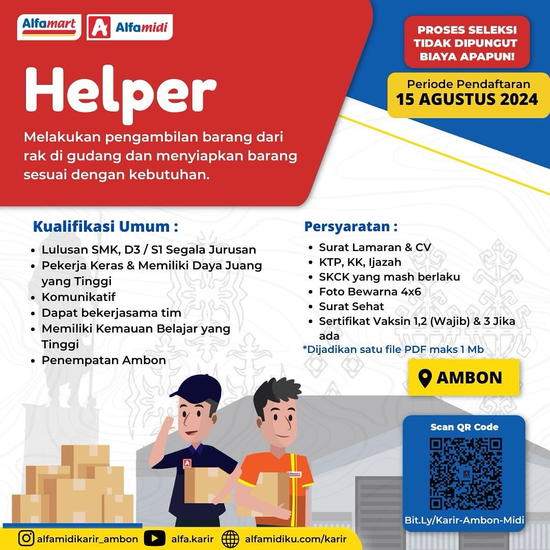 Dibuka pendaftaran loker lulusan SMK, D3/ S1 Segala Jurusan posisi Helper Alfamidi penempatan di Ambon